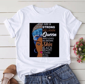 I Am A Strong Melanin Black Queen 👸🏾 T-Shirt