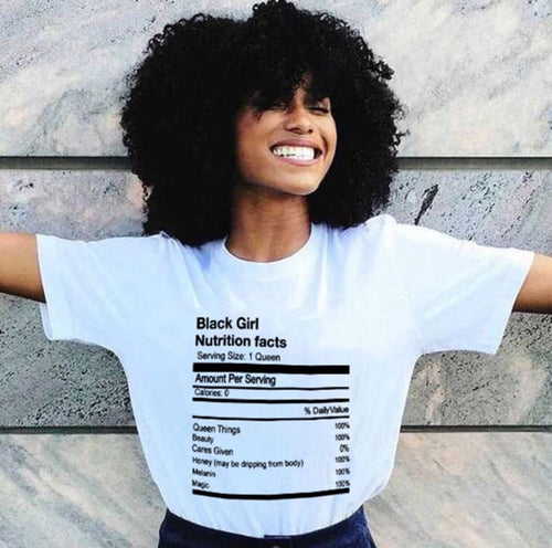 Black Girl Nutrition Facts T-Shirt